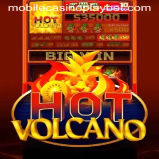 Discover the Thrills of HotVolcano: A Premier Mobile CasinoPlay Experience