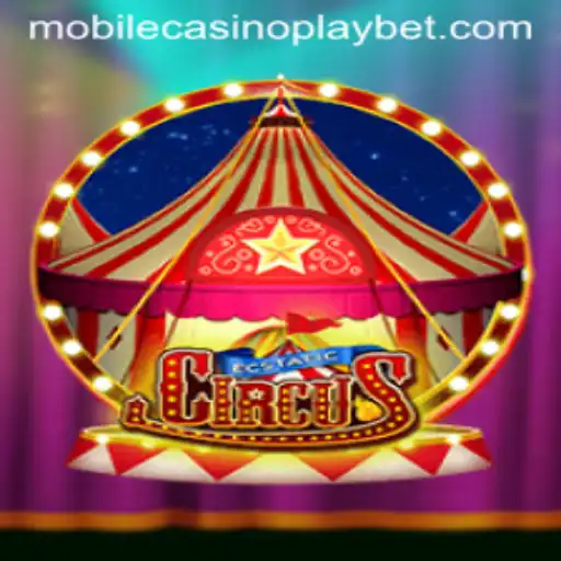 EcstaticCircus: The Captivating World of Mobile CasinoPlay