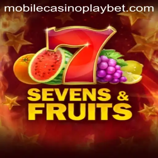 Dive into the Thrilling World of SevensFruits at Mobile CasinoPlay