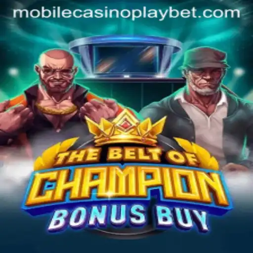 Discover the Excitement of TheBeltOfChampionBonusBuy in Mobile CasinoPlay