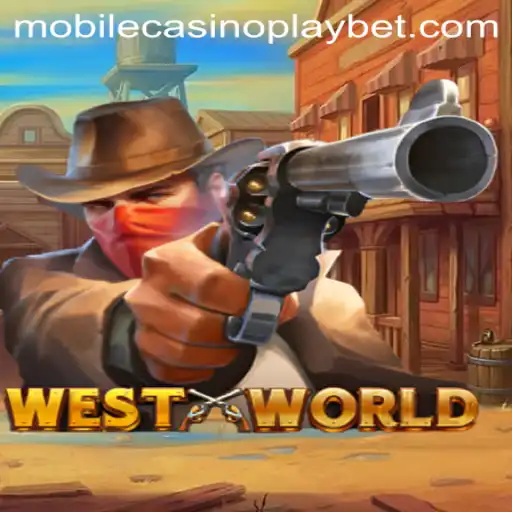 Exploring the Fascinating World of WestWorld Mobile CasinoPlay