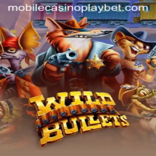 WildBullets: Exploring the Thrills of Mobile CasinoPlay